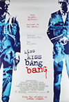 Kiss Kiss, Bang Bang (2005)